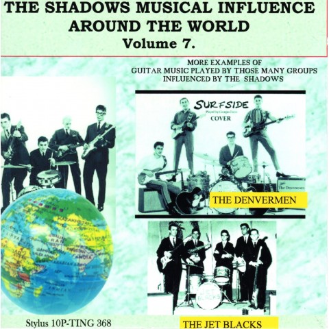 SHADOWS INFLUENCE AROUND THE WORLD VOL 7 CD - STYLUS